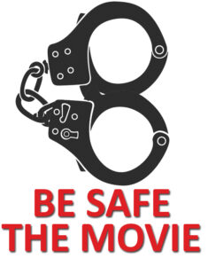 Be Safe The Movie Logo